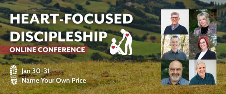 January 30-31 online Heart-Focused Discipleship Conference
