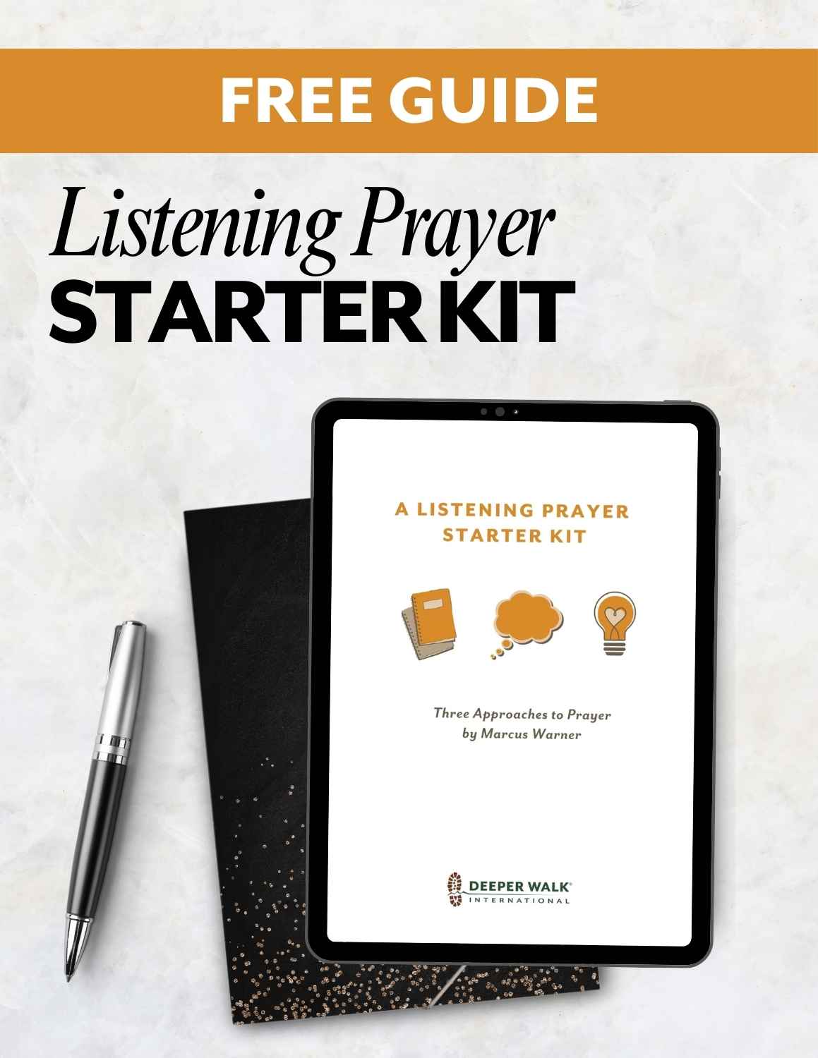 Listening Prayer Starter Kit - Deeper Walk International